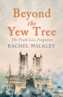 Beyond the Yew Tree Cover Image