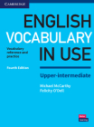 English Vocabulary in Use Upper-Intermediate Book with Answers: Vocabulary Reference and Practice By Michael McCarthy, Felicity O'Dell Cover Image