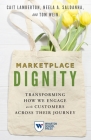 Marketplace Dignity: Transforming How We Engage with Customers Across Their Journey Cover Image