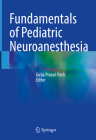 Fundamentals of Pediatric Neuroanesthesia Cover Image