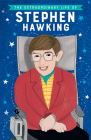 The Extraordinary Life of Stephen Hawking By Kate Scott, Esther Mols Cover Image