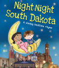 Night-Night South Dakota By Katherine Sully, Helen Poole (Illustrator) Cover Image