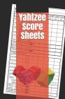 Yahtzee Score Sheets: Yahtzee Score Record - Yahtzee Score Pads - Yahtzee Game Record Score Keeper Book - Record dice thrown - Yahtzee Score Cover Image