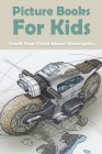 Picture Books For Kids: Teach Your Child About Motorcycles: Childrens Books About Motorcycles Cover Image