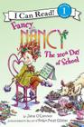 Fancy Nancy: The 100th Day of School (I Can Read Level 1) By Jane O'Connor, Robin Preiss Glasser (Illustrator) Cover Image