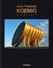 Jean-Francois Koenig: Architect By Jean-Francois Koenig Cover Image