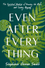 Even After Everything: The Spiritual Practice of Knowing the Risks and Loving Anyway By Stephanie Duncan Smith Cover Image