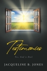 Testimonies: Yes, God is Real Cover Image