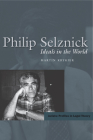 Philip Selznick: Ideals in the World (Jurists: Profiles in Legal Theory) By Martin Krygier Cover Image