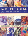 Fabric Decorating Step-By-Step Project Book Cover Image