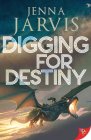 Digging for Destiny (Dragon Circle #2) Cover Image