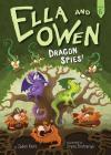 Ella and Owen 6: Dragon Spies! By Jaden Kent, Iryna Bodnaruk (Illustrator) Cover Image
