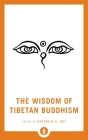 The Wisdom of Tibetan Buddhism (Shambhala Pocket Library #10) Cover Image