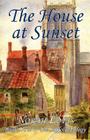 The House at Sunset (Suffolk Trilogy) Cover Image