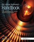 Set Lighting Technician's Handbook: Film Lighting Equipment, Practice, and Electrical Distribution By Harry Box Cover Image