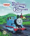 Thomas & Friends: Railway Rhymes (Thomas & Friends) By R. Schuyler Hooke, Richard Courtney (Illustrator) Cover Image