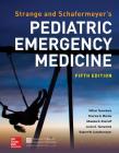 Strange and Schafermeyer's Pediatric Emergency Medicine, Fifth Edition Cover Image