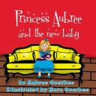 Princess Aubree and the New Baby Cover Image
