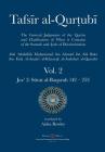 Tafsir al-Qurtubi Vol. 2: Juz' 2: Sūrat al-Baqarah 142 - 253 By Abu 'abdullah Muhammad Al-Qurtubi, Aisha Abdurrahman Bewley (Translator), Abdalhaqq Bewley (Editor) Cover Image