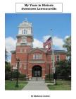 My Years in Historic Downtown Lawrenceville By Ejinkonye C. Anekwe Cover Image