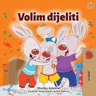 I Love to Share (Croatian Children's Book) Cover Image