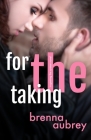 For The Taking: A Standalone Marriage of Convenience Romance (Gaming the System #8) Cover Image