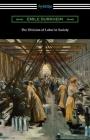 The Division of Labor in Society By Emile Durkheim, George Simpson (Translator) Cover Image