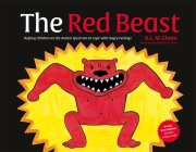 The Red Beast: Helping Children on the Autism Spectrum to Cope with Angry Feelings By Kay Al-Ghani, Haitham Al-Ghani (Illustrator) Cover Image