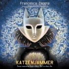 Katzenjammer By Francesca Zappia, Lauren Fortgang (Read by) Cover Image