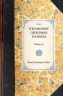 Emigrant Churchman in Canada (Vol 1): (Volume 1) (Travel in America) By A. Rose, Henry Christmas Cover Image