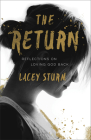 The Return: Reflections on Loving God Back By Lacey Sturm Cover Image