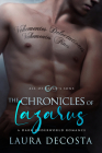 The Chronicles of Lazarus: A Dark Underworld Romance (All of Satan's Sons #1) By Laura DeCosta Cover Image