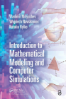 Introduction to Mathematical Modeling and Computer Simulations Cover Image