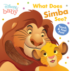 Disney Baby: What Does Simba See? Cover Image