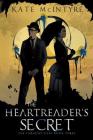 The Heartreader's Secret (Faraday Files #3) By Kate McIntyre Cover Image