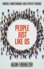 People Just Like Us: Sinners, Shortcomings, and a Perfect Saviour By Alun Ebenezer Cover Image