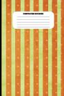 Composition Notebook: Orange and Lime Green Vertical Stripes (100 Pages, College Ruled) By Sutherland Creek Cover Image