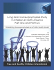 Long-Term Homeoprophylaxis Study in Children in North America: Part One and Part Two: Establishing Homeoprophylaxis as a Public Health Model By Su Sandon, Sarah Damlo, Kim Lane Cover Image