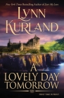 A Lovely Day Tomorrow By Lynn Kurland Cover Image