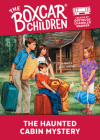 The Haunted Cabin Mystery (Boxcar Children) Cover Image