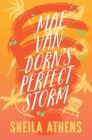 Mae Van Dorn's Perfect Storm By Sheila Athens Cover Image