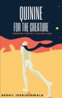 Quinine For The Creature: Modern Poetry Collection Cover Image
