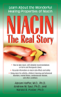 Niacin: The Real Story: Learn about the Wonderful Healing Properties of Niacin Cover Image