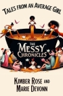 Tales From An Average Girl: The Messy Chronicles Cover Image