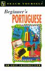 Teach Yourself Beginner's Portuguese (Teach Yourself (McGraw-Hill)) Cover Image