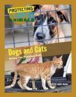 Dogs and Cats: Saving Our Precious Pets (Protecting the Earth's Animals #8) By Beth Adelman Cover Image