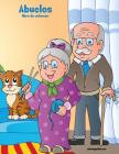 Abuelos libro para colorear 1 By Nick Snels Cover Image