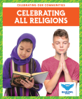 Celebrating All Religions By Abby Colich Cover Image