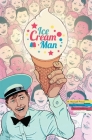 Ice Cream Man Volume 1: Rainbow Sprinkles By W. Maxwell Prince, Martin Morazzo (Artist), Chris O'Halloran (Artist) Cover Image