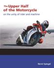 The Upper Half of the Motorcycle: On the Unity of Rider and Machine Cover Image